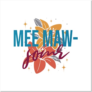 Mee Maw-Some! Posters and Art